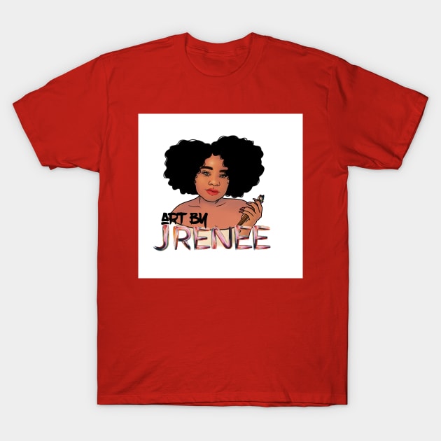 ArtByJrenee T-Shirt by ArtByJrenee